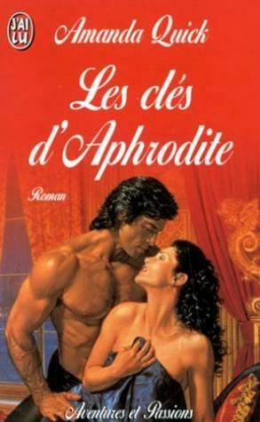 Les clés d'Aphrodite by Amanda Quick