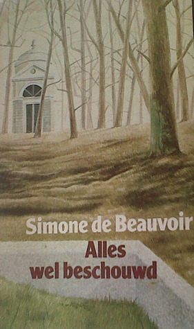 Alles wel beschouwd by Pieter Grashoff, Simone de Beauvoir