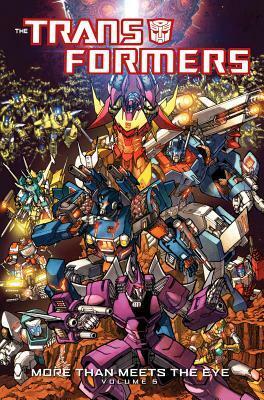 Transformers: More Than Meets the Eye, #5 by Alex Milne