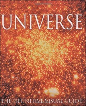 Universe: The Definitive Visual Guide Universe by Martin J. Rees