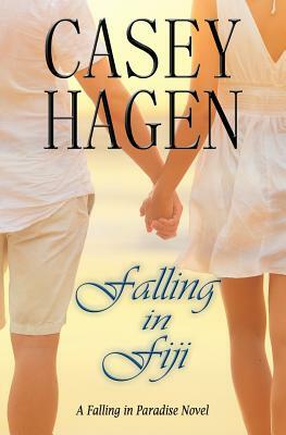 Falling In Fiji by Casey Hagen