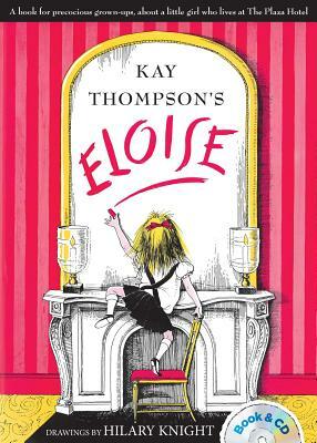 Eloise: Book & CD by Kay Thompson