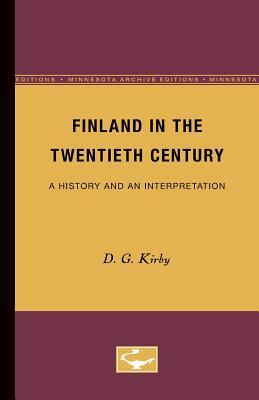 Finland in the Twentieth Century by David Kirby