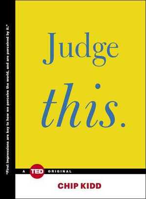 Judge This by Chip Kidd