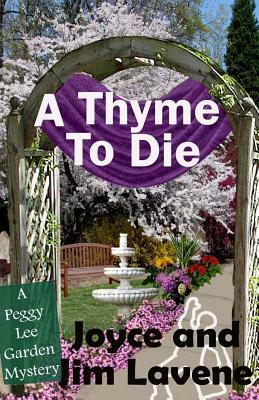 A Thyme to Die by Joyce Lavene, James Lavene