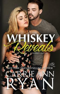 Whiskey Reveals by Carrie Ann Ryan