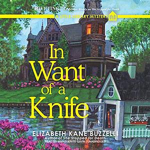 In Want of a Knife by Elizabeth Kane Buzzelli