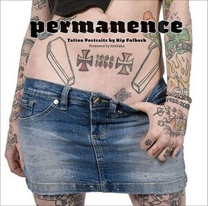 Permanence: Tattoo Portraits by Kip Fulbeck, Takahiro Kitamura, Horitaka