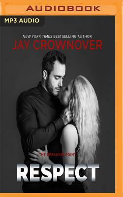 Respect by Jay Crownover