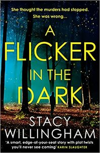 A Flicker in the Dark by Stacy Willingham