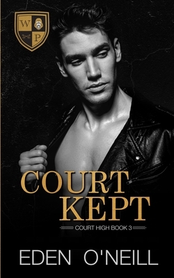 Court Kept by Eden O'Neill