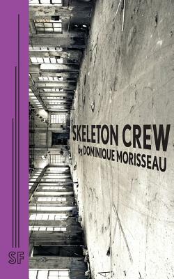 Skeleton Crew by Dominique Morisseau