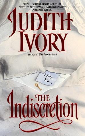 The Indiscretion by Judith Ivory