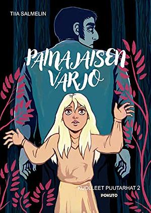 Painajaisen varjo by Tiia Salmelin