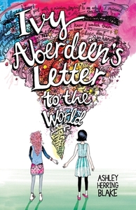 Ivy Aberdeen's Letter to the World by Ashley Herring Blake