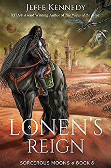 Lonen's Reign by Jeffe Kennedy