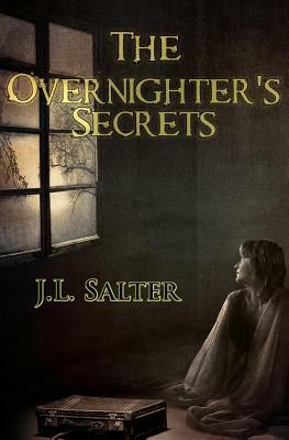 The Overnighter's Secrets by J. L. Salter