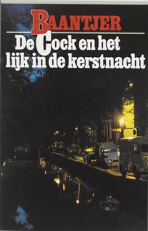 De Cock en het lijk in de kerstnacht by A.C. Baantjer