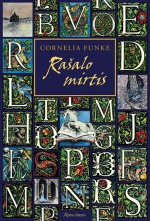 Rašalo mirtis by Cornelia Funke, Indrė Dalia Klimkaitė