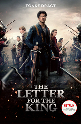 The Letter for the King (Netflix Original Series Tie-In) by Tonke Dragt