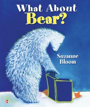 Reading Wonders Literature Big Book: What about Bear? Grade K by McGraw Hill