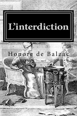 Le interdiction by Honoré de Balzac