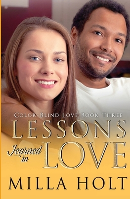 Lessons Learned in Love by Milla Holt