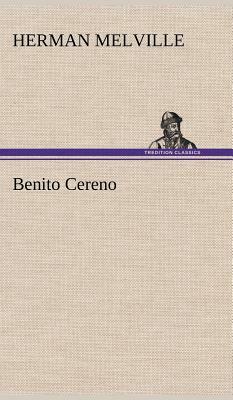 Benito Cereno by Herman Melville