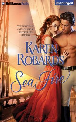 Sea Fire by Karen Robards