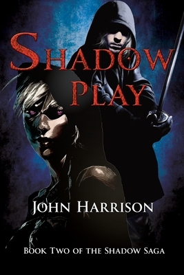 Shadow Play by John Harrison