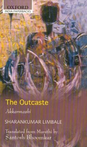 The Outcaste by Sharankumar Limbale