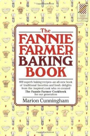 Fannie Farmer Baking Book by Marion Cunningham