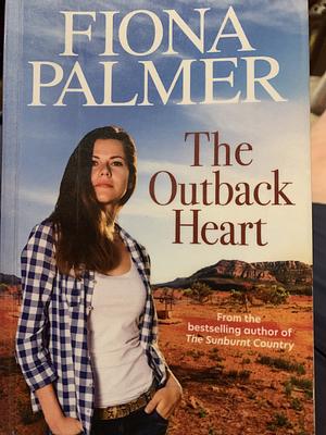 The Outback Heart by Fiona Palmer