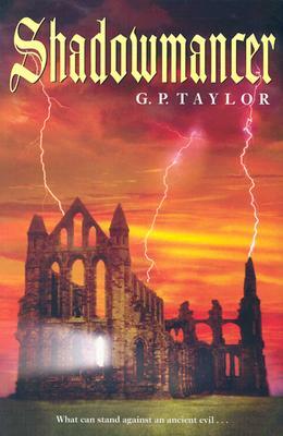 Shadowmancer by G. P. Taylor