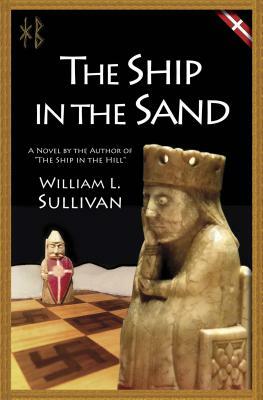 The Ship in the Sand by William L. Sullivan