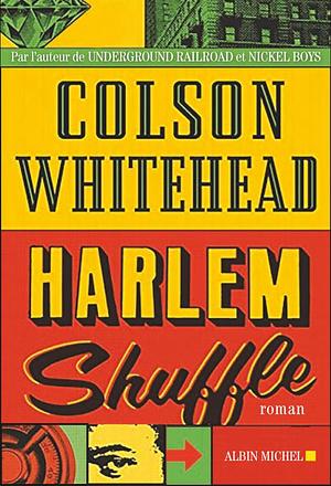Harlem Shuffle: roman by Colson Whitehead