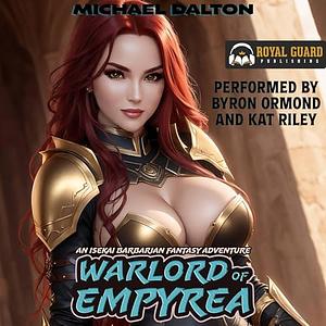 Warlord of Empyrea by Michael Dalton