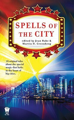 Spells of the City by Anton Strout, Jean Rabe