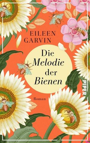Die Melodie der Bienen by Eileen Garvin