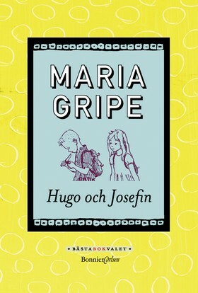 Hugo och Josefin by Maria Gripe