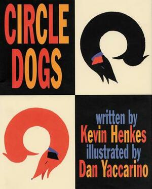 Circle Dogs by Kevin Henkes