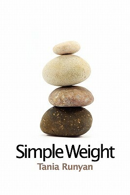 Simple Weight by Tania Runyan