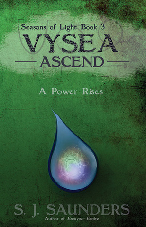 Vysea: Ascend by Rachel L. Saunders, S.J. Saunders