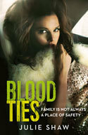 Blood Ties by Julie Shaw