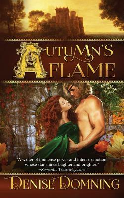 Autumn's Flame by Denise Domning