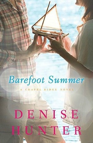 Barefoot Summer by Denise Hunter