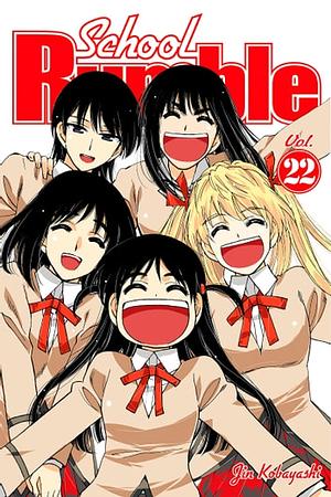 School Rumble, Vol. 22 by Jin Kobayashi