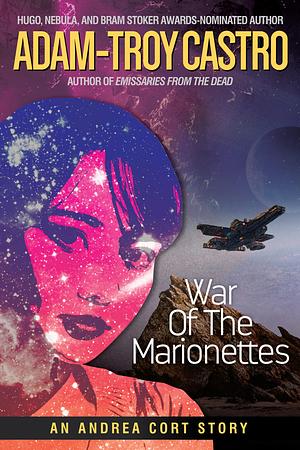 War of the Marionettes by Adam-Troy Castro