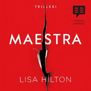 Maestra by Lisa Hilton, L.S. Hilton