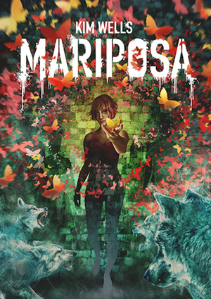 Mariposa by Kim Wells